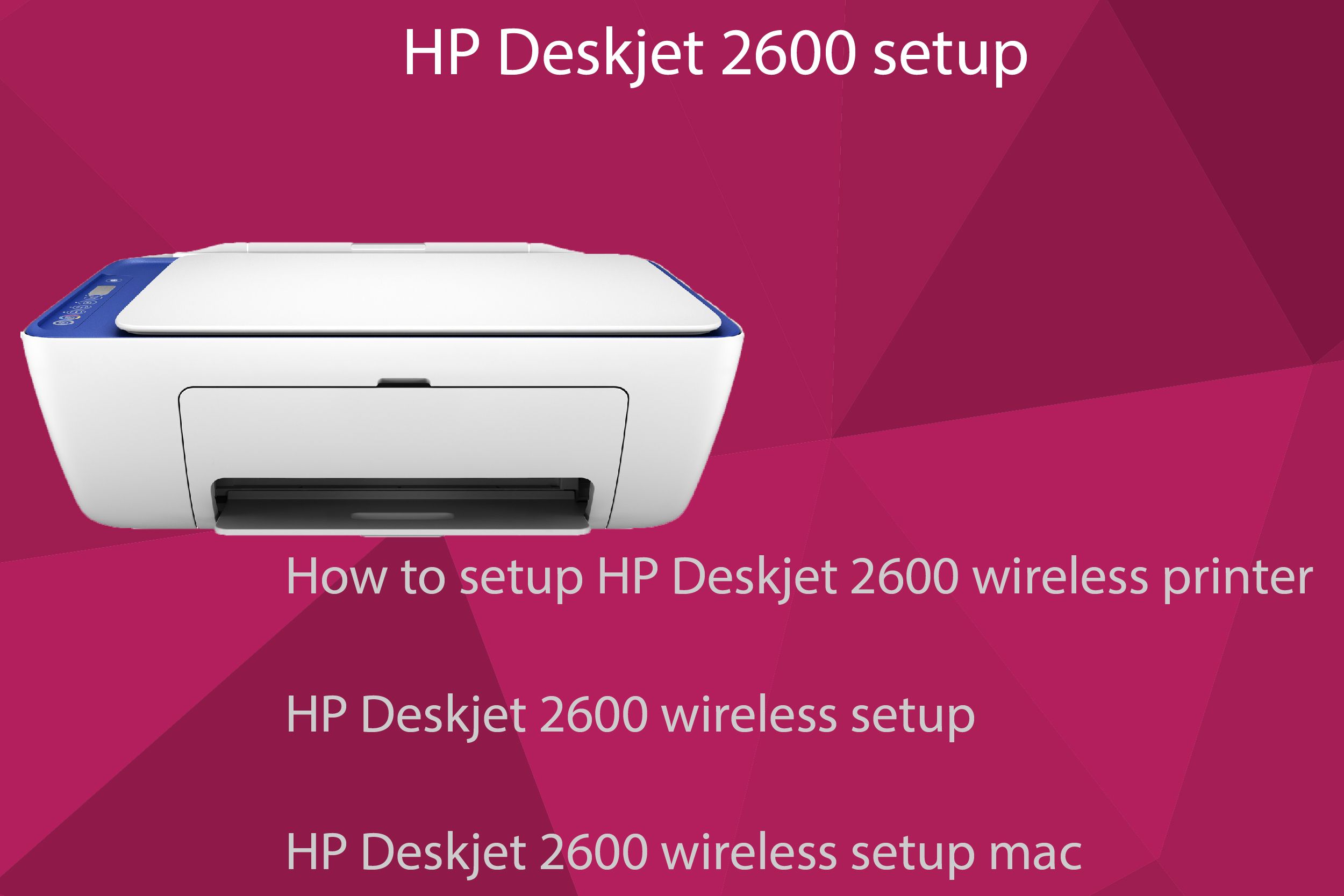 How To Connect Hp Deskjet 2600 To Wifi Paradox